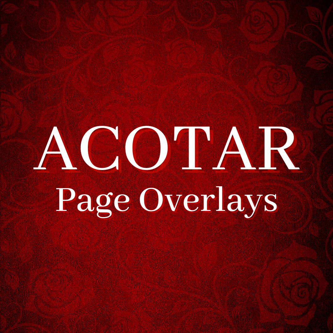 A Court of Thorns and Roses Page Overlays – Reading Portal