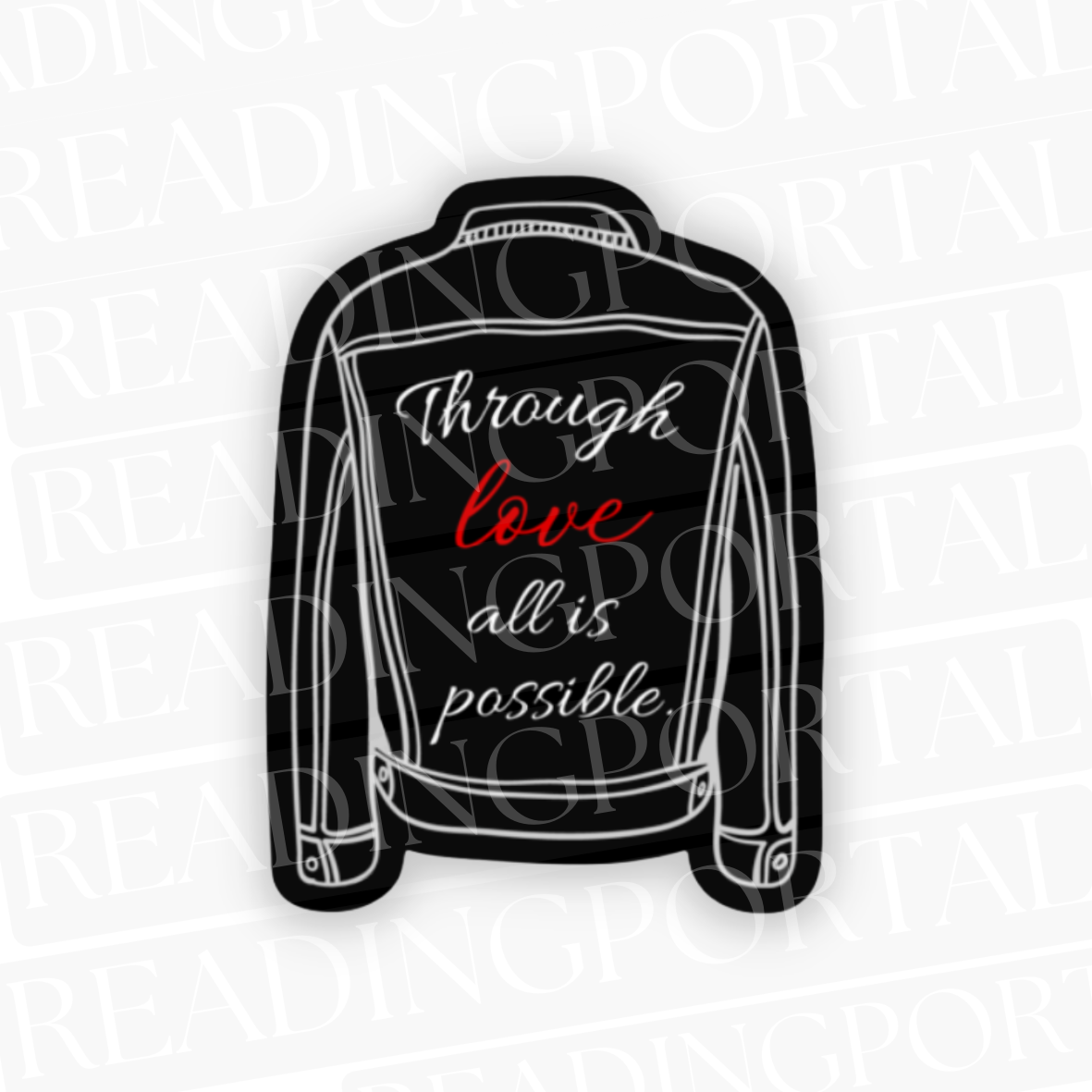 Through Love Sticker