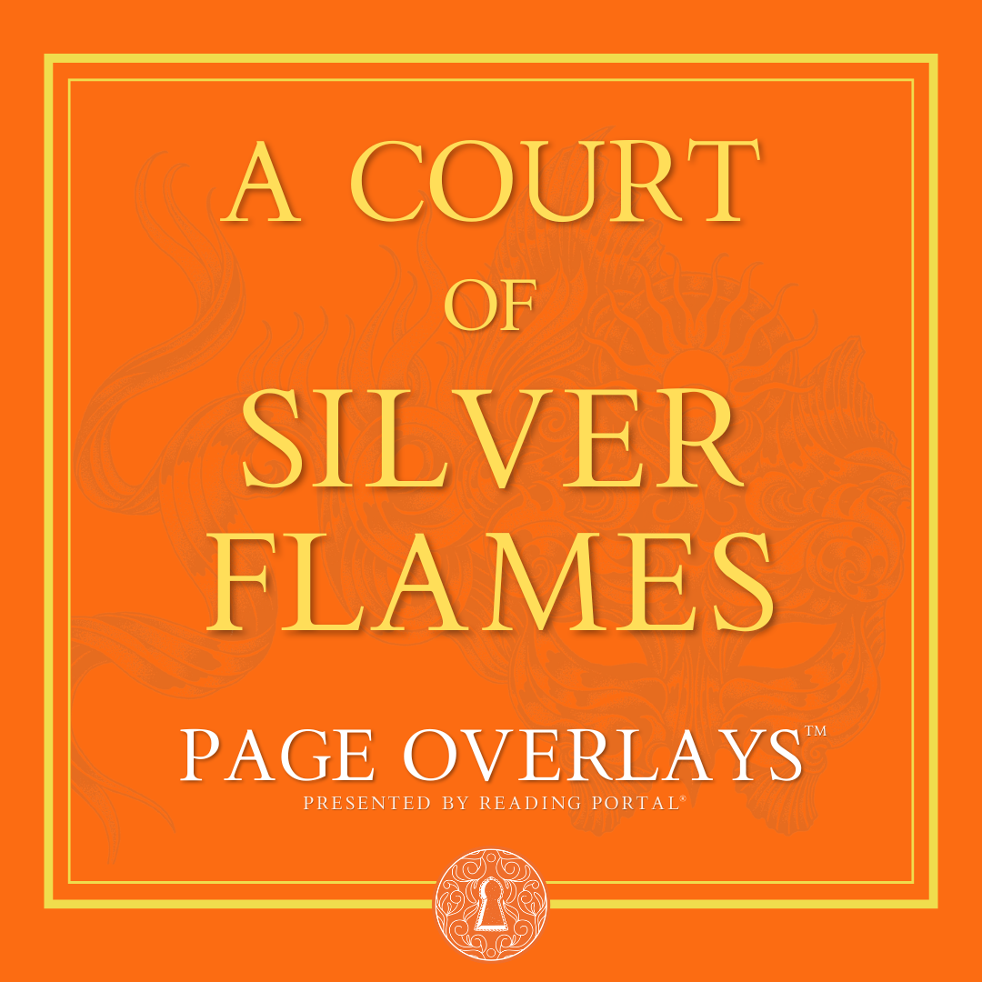 A Court of Silver Flames Page Overlays