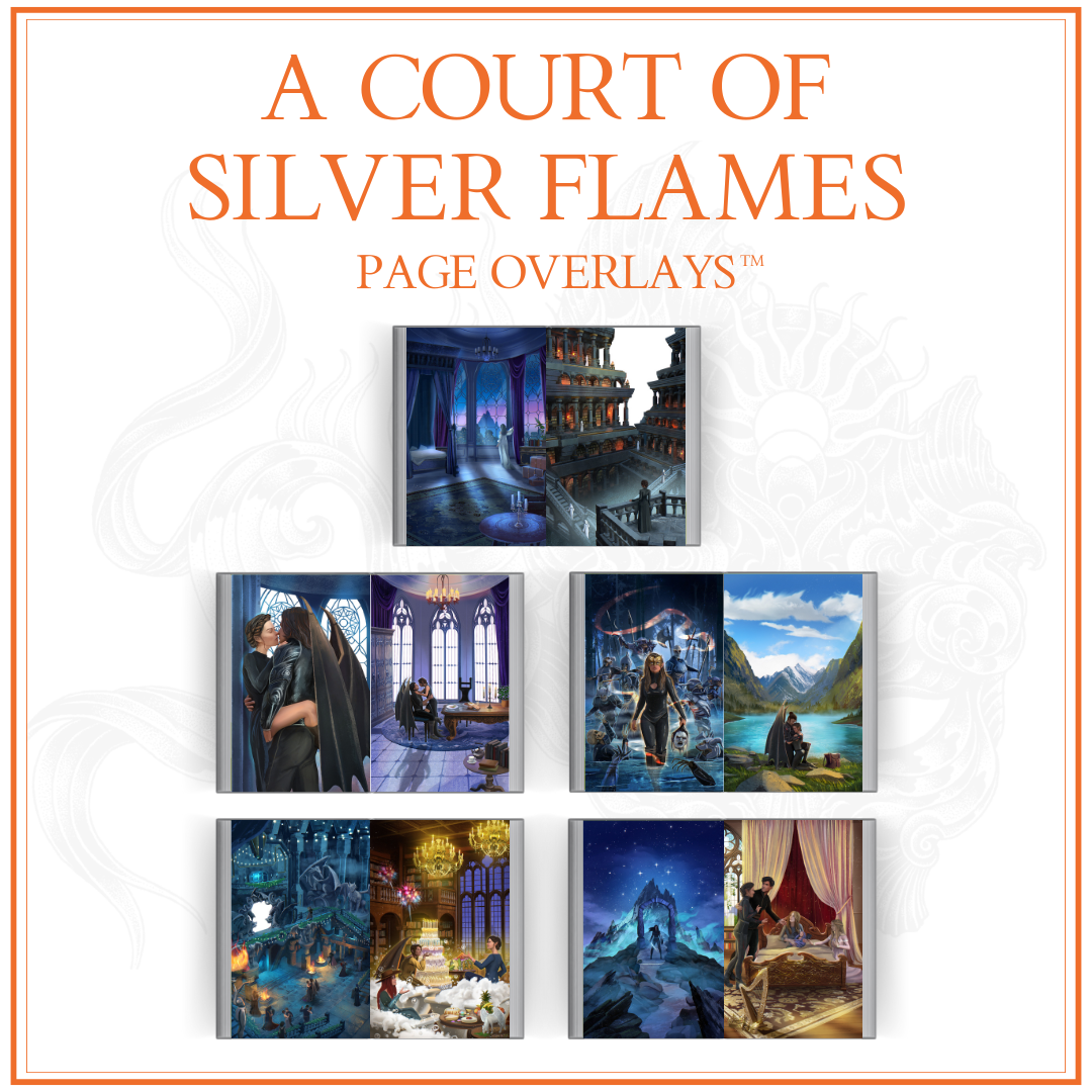 A Court of Silver Flames Page Overlays™
