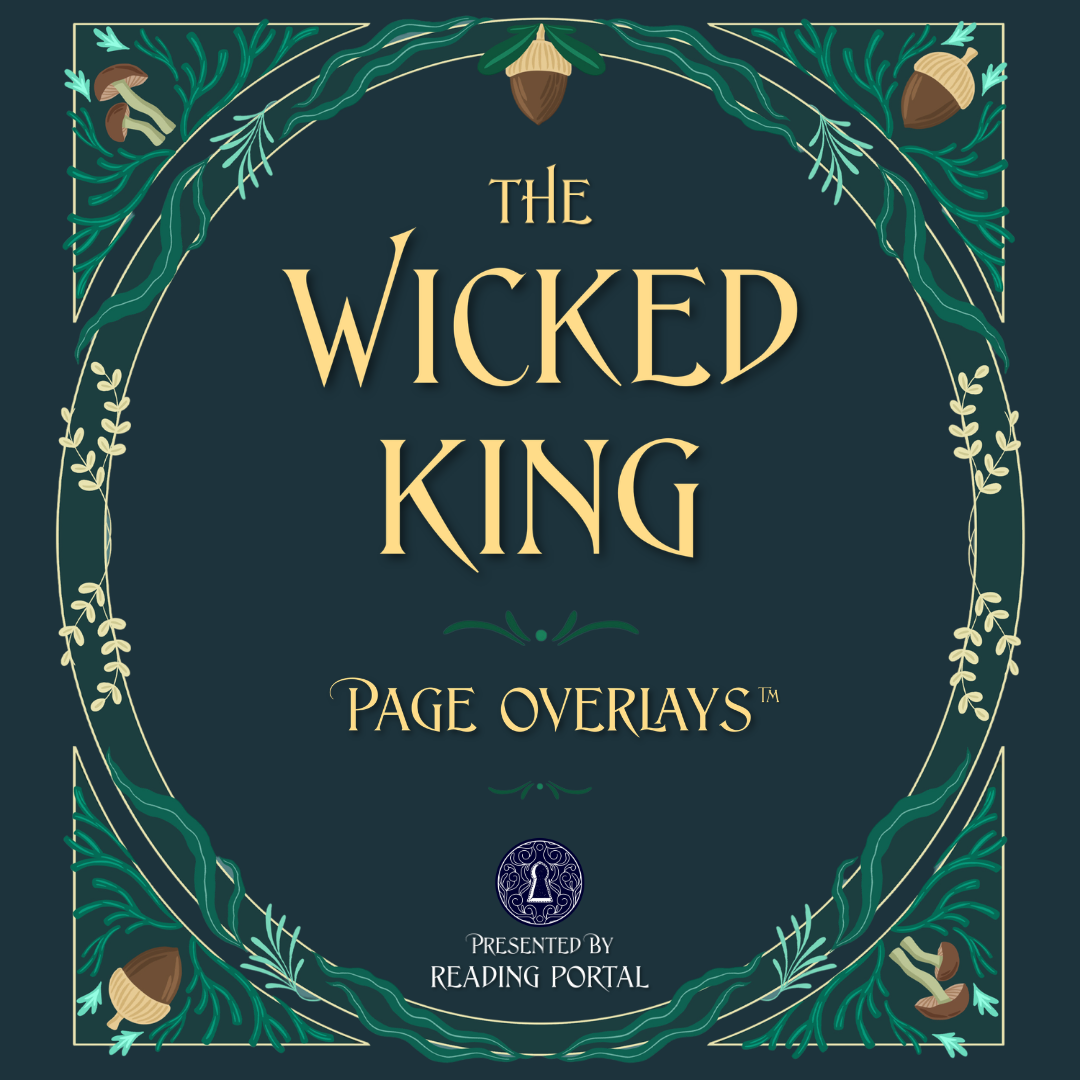 The Wicked King Page Overlays™ PRE-ORDER