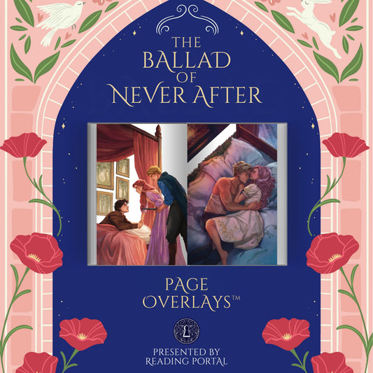 The Ballad of Never After Page Overlays™ PRE-ORDER