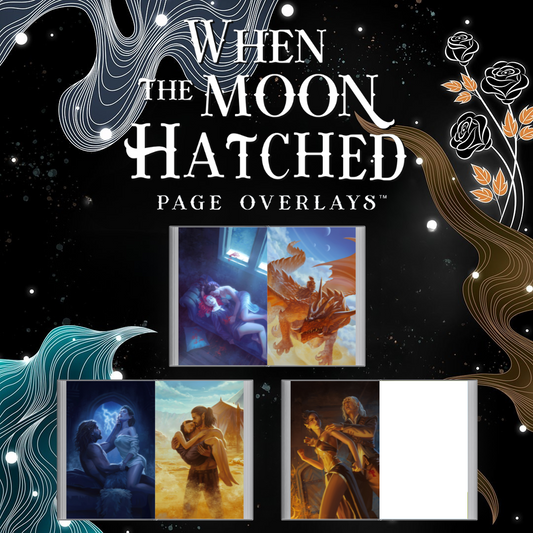 When the Moon Hatched Page Overlays™ PRE-ORDER