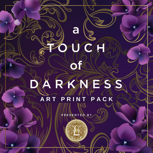 A Touch of Darkness Art Print Pack PREORDER