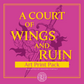 A Court of Wings and Ruin Art Print Pack