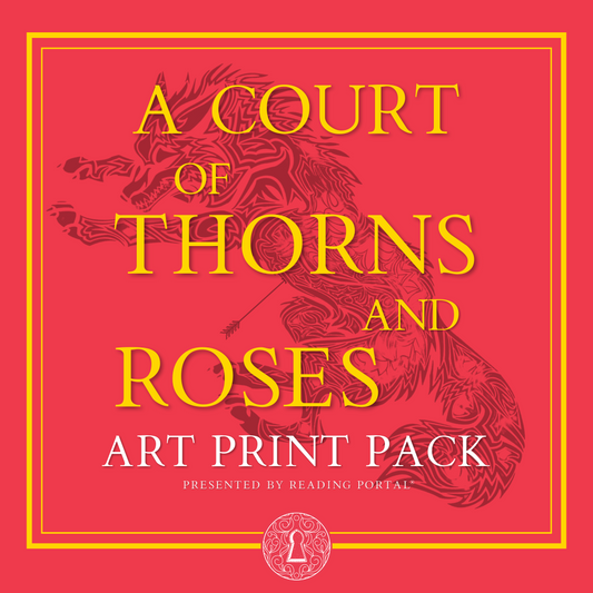 A Court of Thorns and Roses Art Print Pack
