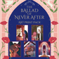 The Ballad of Never After Art Print Pack PRE-ORDER