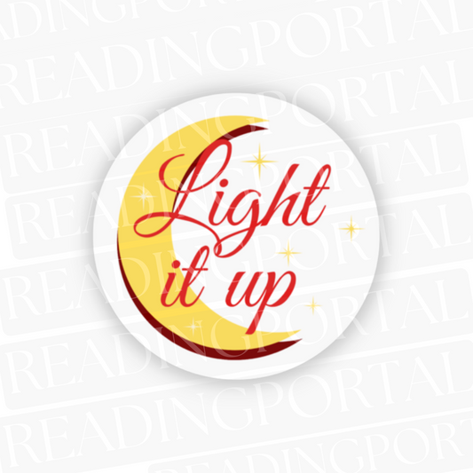 Light It Up Sticker